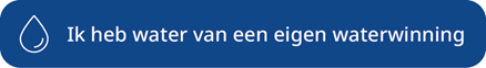 Ik heb water van een eigen waterwinning