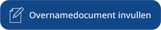Knop overnamedocument invullen
